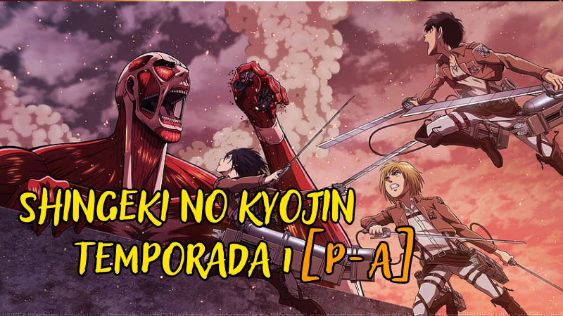 Shingeki no Kyojin: The Final Season”, Parte 3 - TokyVideo